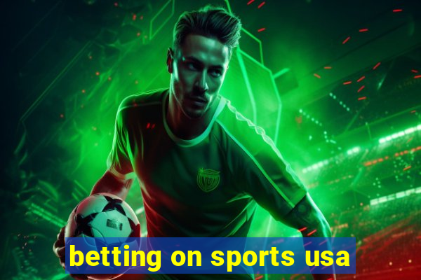 betting on sports usa