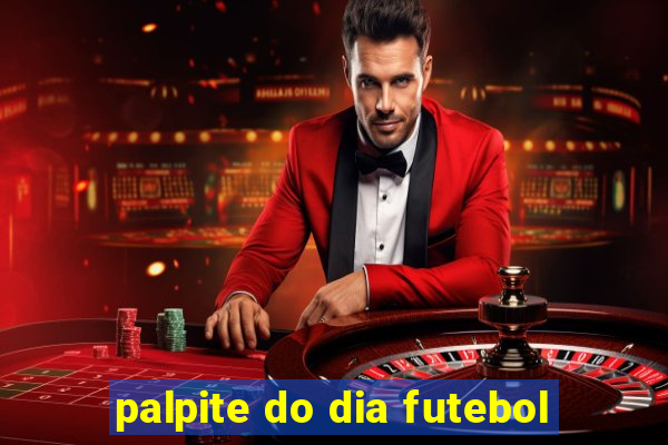 palpite do dia futebol