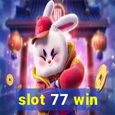 slot 77 win