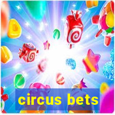 circus bets