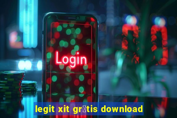 legit xit gr谩tis download