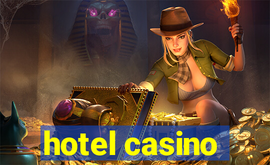 hotel casino