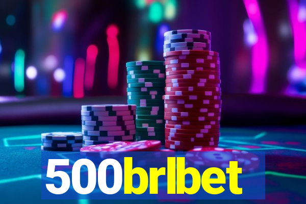 500brlbet