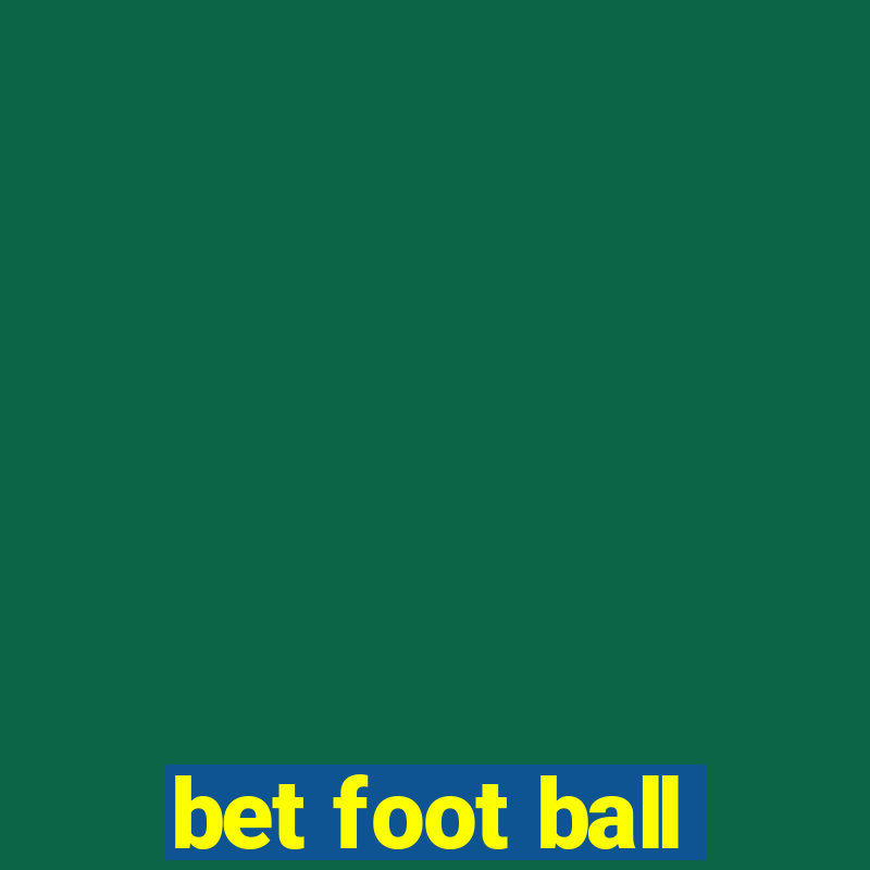 bet foot ball