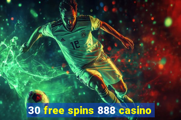 30 free spins 888 casino