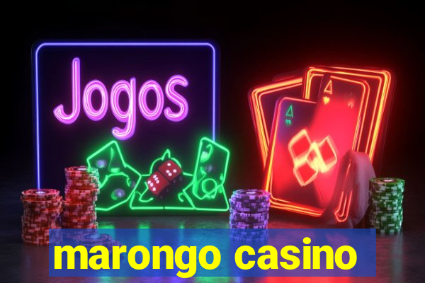 marongo casino