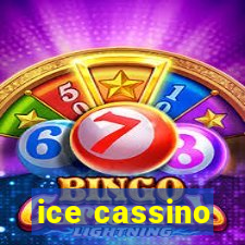 ice cassino