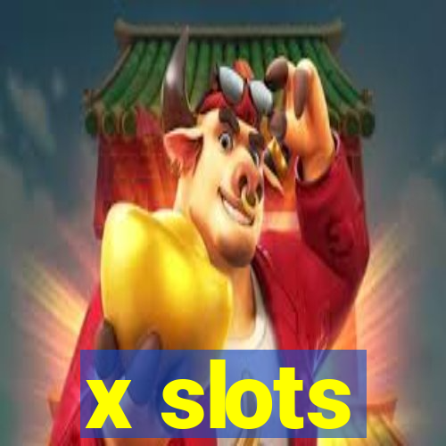 x slots