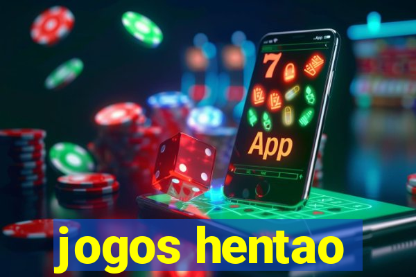 jogos hentao