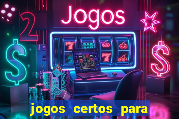 jogos certos para apostar hoje