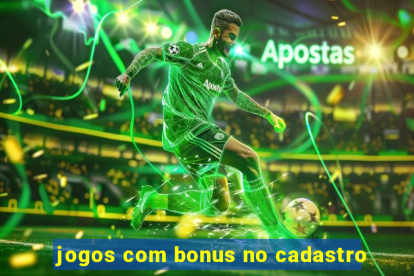 jogos com bonus no cadastro