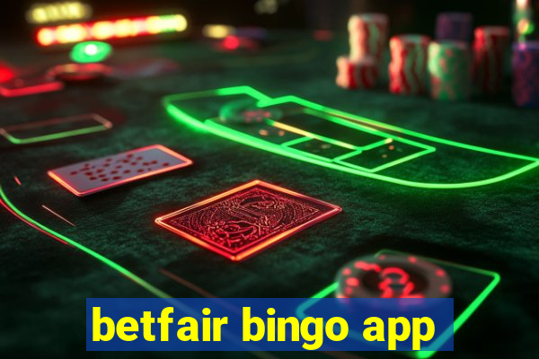 betfair bingo app