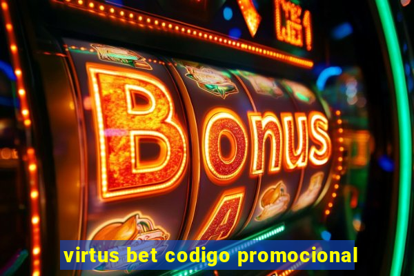 virtus bet codigo promocional