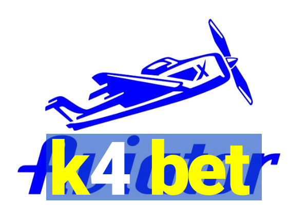 k4 bet