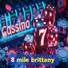 8 mile brittany