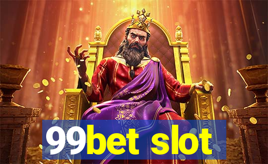 99bet slot