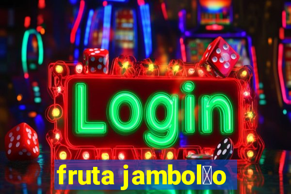 fruta jambol茫o