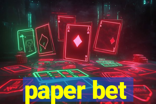 paper bet