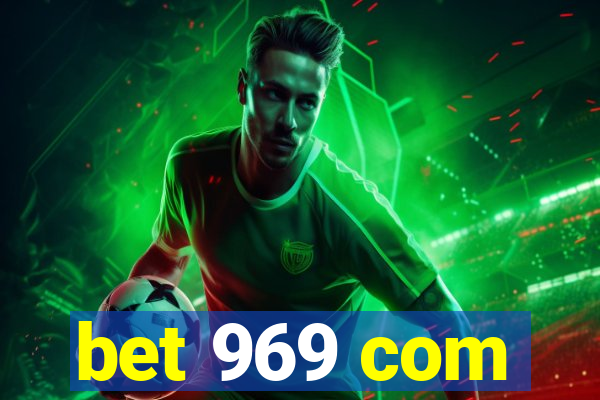 bet 969 com