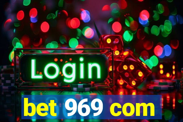 bet 969 com