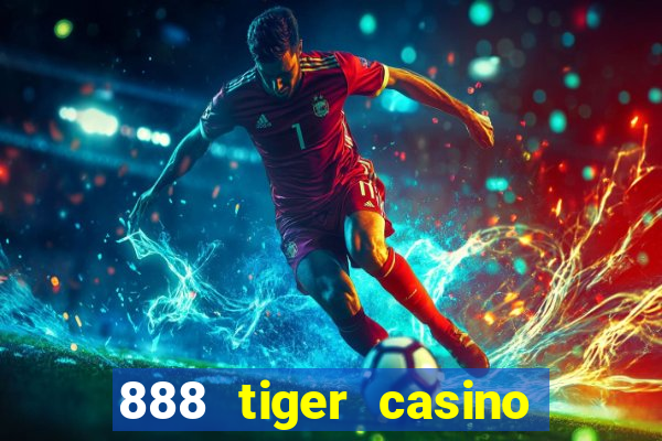 888 tiger casino no deposit bonus