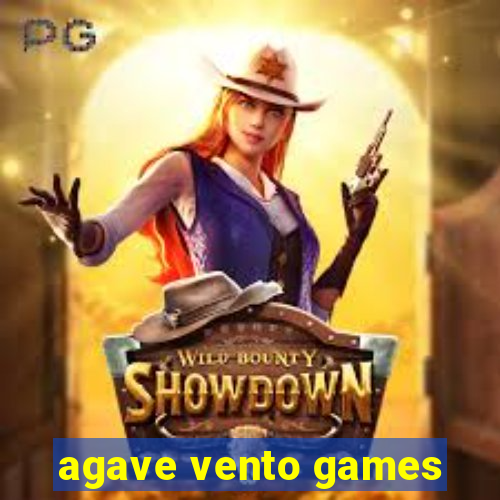 agave vento games