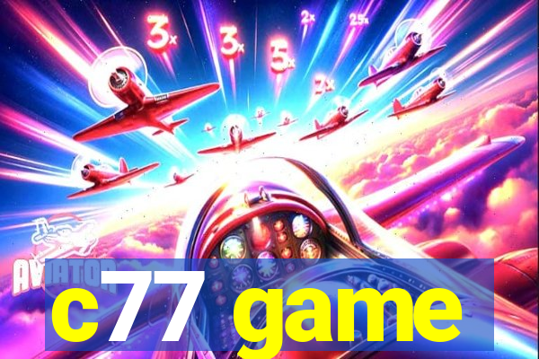 c77 game