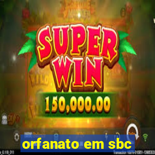 orfanato em sbc