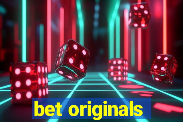 bet originals