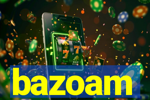 bazoam