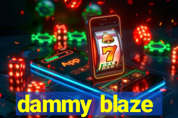 dammy blaze