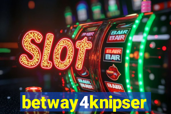 betway4knipser