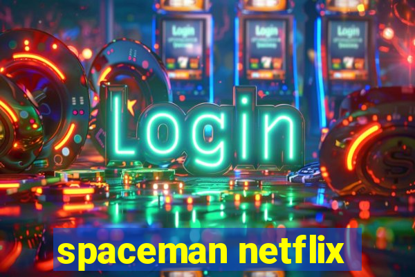 spaceman netflix