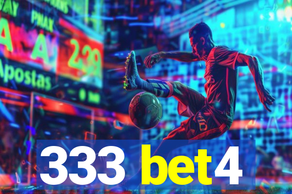 333 bet4