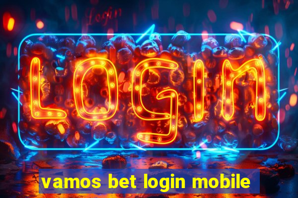 vamos bet login mobile