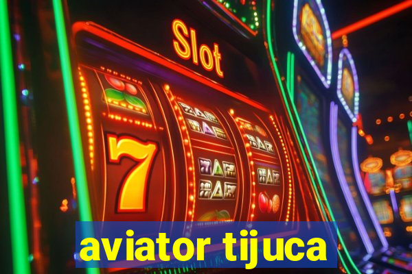 aviator tijuca