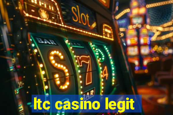 ltc casino legit