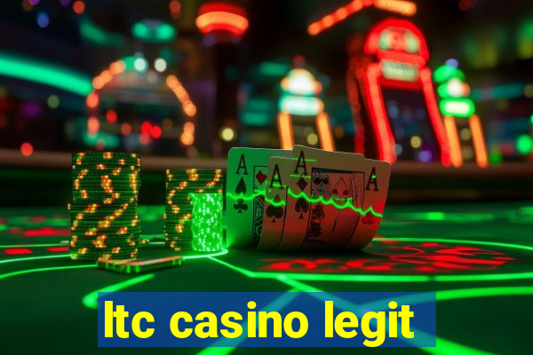 ltc casino legit