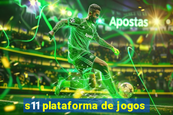 s11 plataforma de jogos