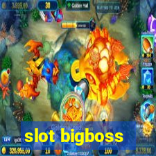 slot bigboss