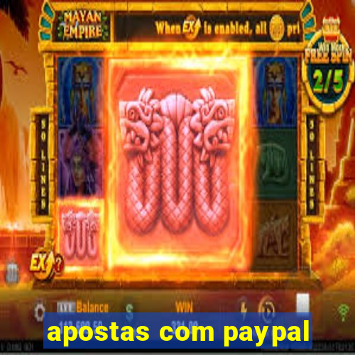 apostas com paypal