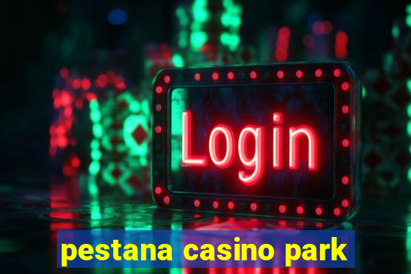 pestana casino park