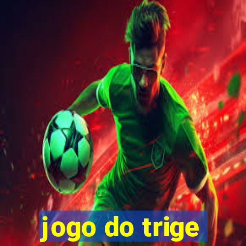 jogo do trige