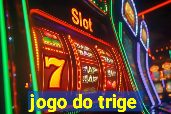 jogo do trige