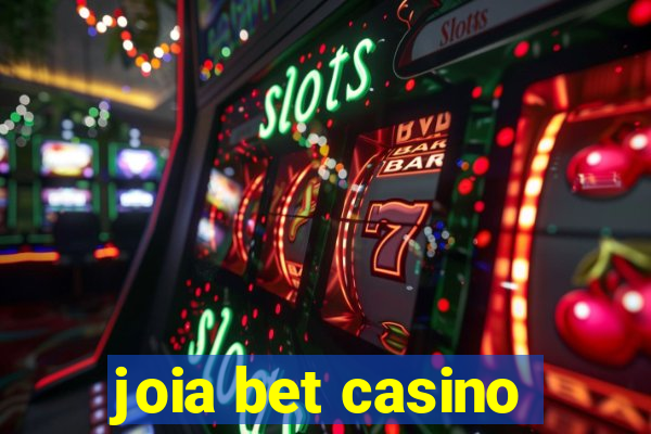 joia bet casino