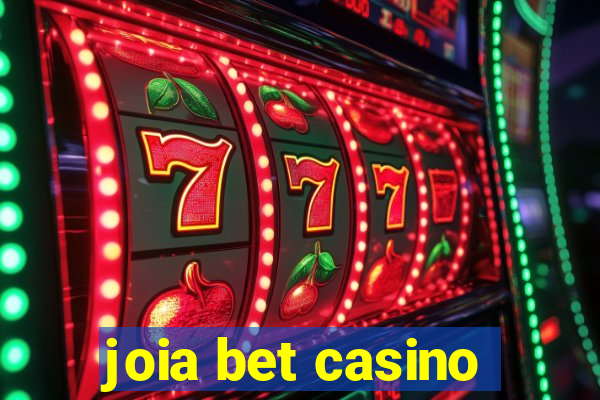 joia bet casino