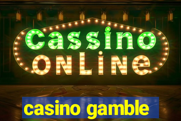 casino gamble