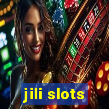 jili slots