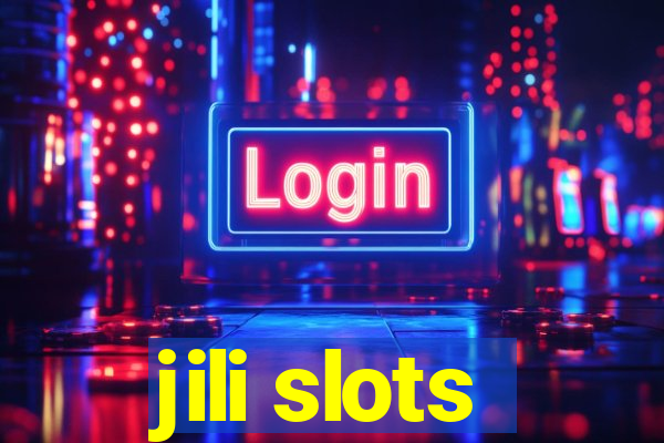 jili slots