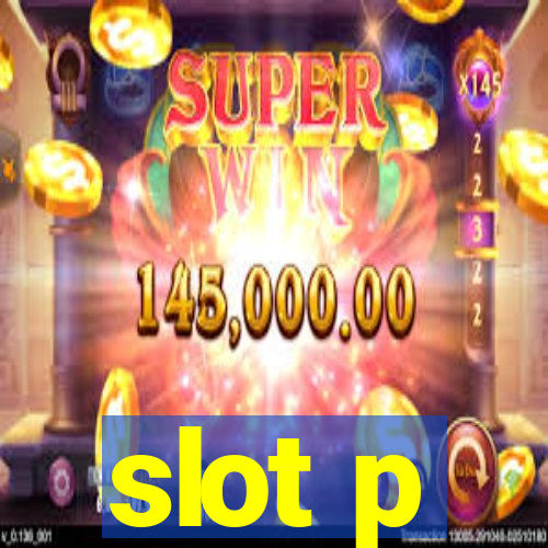 slot p